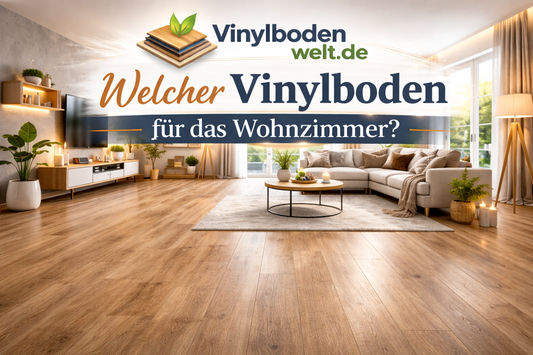 Vinylboden im Wohnzimmer: Klick-Vinyl oder Klebevinyl – der komplette Ratgeber
